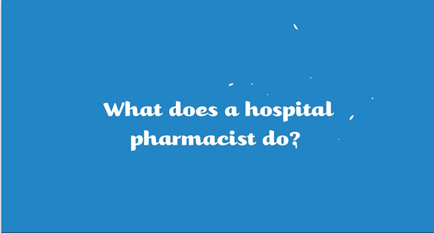 What does a hospital pharmacist do?